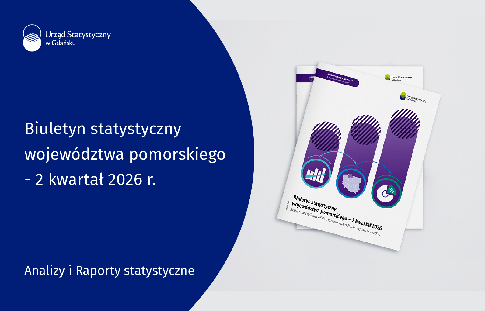 Po lewej stronie niebieskie tło, u góry logo Urzędu Statystycznego w Gdańsku, pośrodku nazwa publikacji, na dole rodzaj produktu. Po prawej stronie zdjęcie - mocup publikacji