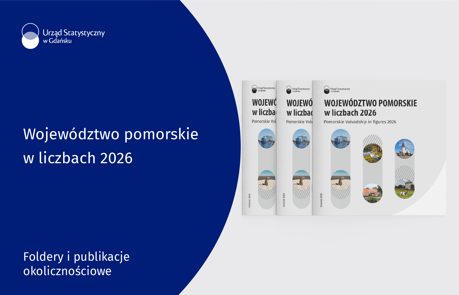 Po lewej stronie niebieskie tło, u góry logo Urzędu Statystycznego w Gdańsku, pośrodku tytuł Publikacji, na dole seria wydawnictw, po prawej stronie zdjęcie - mokap publikacji Wojewóztwo pomorskie w liczbach 2026